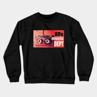 80s music department vintage cassete posterart Crewneck Sweatshirt